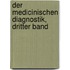 Der medicinischen Diagnostik, Dritter Band