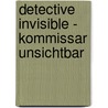 Detective Invisible - Kommissar Unsichtbar door Corinna Wieja