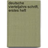 Deutsche Vierteljahrs-Schrift, erstes Heft by Unknown