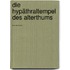 Die Hypäthraltempel Des Alterthums ......