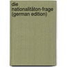 Die Nationalitäton-Frage (German Edition) door EötvöS. József