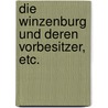 Die Winzenburg und deren Vorbesitzer, etc. door Carl Ludolph. Koken