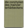 Die conchylien des mainzer Tertiärbeckens by Sandberger