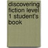 Discovering Fiction Level 1 Student's Book