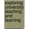 Exploring University Teaching And Learning door Elizabeth Santhanam