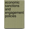Economic Sanctions and Engagement Policies by Arda Can Çelik