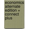 Economics Alternate Edition + Connect Plus door Stanley Brue
