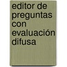 Editor de Preguntas con Evaluación Difusa by Yanirys Martí Martín