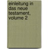 Einleitung In Das Neue Testament, Volume 2 door Johann Gottfried Eichhorn