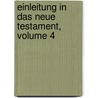 Einleitung In Das Neue Testament, Volume 4 door Johann Gottfried Eichhorn