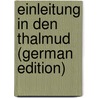 Einleitung in Den Thalmud (German Edition) by Leberecht Strack Hermann