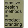 Emotive Design Methods in Product Branding door Tom Page