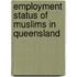 Employment Status of Muslims in Queensland