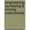 Engineering Surveying & Mining Instruments by Sons