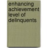 Enhancing Achievement Level of Delinquents by Jagadesh Mylswamy