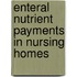 Enteral Nutrient Payments in Nursing Homes