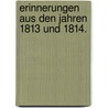 Erinnerungen aus den Jahren 1813 und 1814. door Karl Von Raumer