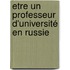 Etre un professeur d'université en Russie