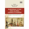 European Cities and Global Competitiveness door Peter Kresl