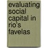 Evaluating Social Capital in Rio's Favelas