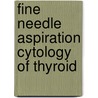 Fine Needle Aspiration Cytology Of Thyroid door Dr. Poonam Madan