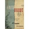 Faith, Doubt, and Other Lines I've Crossed by Jay Bakker