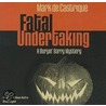 Fatal Undertaking: A Buryin' Barry Mystery by William Durfris