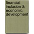 Financial Inclusion & Economic Development