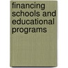 Financing Schools and Educational Programs by Al Ramirez