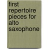 First Repertoire Pieces for Alto Saxophone door Peter Wastall