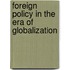 Foreign Policy in the Era of Globalization