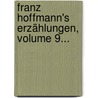 Franz Hoffmann's Erzählungen, Volume 9... door Franz Hoffmann