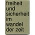 Freiheit Und Sicherheit Im Wandel Der Zeit