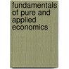 Fundamentals Of Pure And Applied Economics door Duncan K. Foley