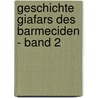 Geschichte Giafars des Barmeciden - Band 2 door Friedrich Maximilian Klinger