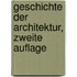 Geschichte der Architektur, Zweite Auflage