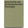 Geschichte der protestantischen Theologie. door Gustav Wilhelm Frank