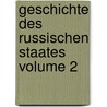 Geschichte des russischen Staates Volume 2 door Philipp Carl Strahl