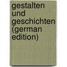 Gestalten Und Geschichten (German Edition) by Scherr Johannes