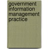 Government information management practice by Abraham Gebremedhin