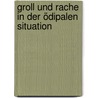 Groll und Rache in der ödipalen Situation door Ronald Britton