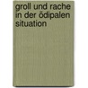 Groll und Rache in der ödipalen Situation by Ronald Britton