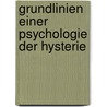 Grundlinien einer Psychologie der Hysterie by Hellpach