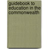 Guidebook to Education in the Commonwealth door Commonwealth Secretariat