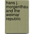 Hans J. Morgenthau and the Weimar Republic