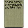Hidden History of Ravenswood and Lake View door Patrick Butler