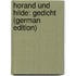 Horand Und Hilde: Gedicht (German Edition)