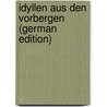 Idyllen Aus Den Vorbergen (German Edition) door Harte