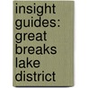 Insight Guides: Great Breaks Lake District by Insight Guides
