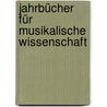 Jahrbücher für musikalische Wissenschaft door Chrysander Friedrich